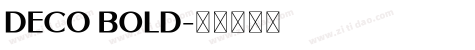 Deco Bold字体转换